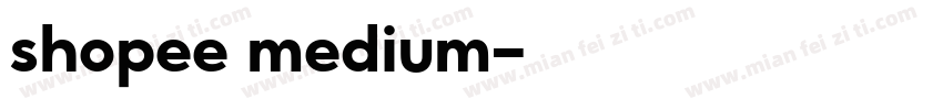 shopee medium字体转换